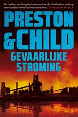 Gevaarlijke stroming - Preston & Child - 9789021048536
