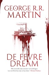 De Fevre Dream - George R.R. Martin - 9789021052953