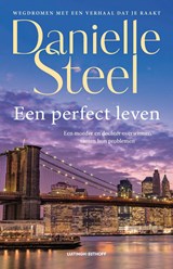 Een perfect leven - Danielle Steel - 9789021055770