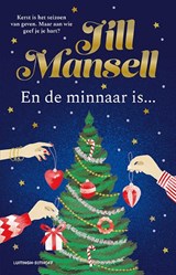 En de minnaar is... - Jill Mansell - 9789021058566