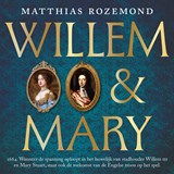 Willem en Mary - Matthias Rozemond - 9789021060149
