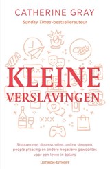 Kleine verslavingen - Catherine Gray - 9789021060491