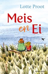Meis en Ei - Lotte Proot - 9789021065700