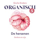 Organisch 5 - De hersenen - Giulia Enders - 9789021065809