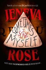 Sometimes I scare myself - Jeneva Rose - 9789021067100