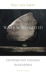 Waarachtigheid - Paul van Geest - 9789021142777