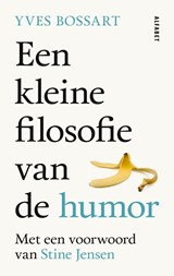 Een kleine filosofie van de humor - Yves Bossart - 9789021342320