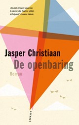 De openbaring - Jasper Christiaan - 9789021342436