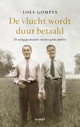 De vlucht wordt duur betaald - Loes Gompes - 9789021342764