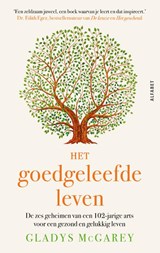 Het goedgeleefde leven - Gladys McGarey - 9789021342955