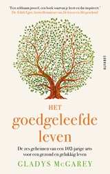 Het goedgeleefde leven - Gladys McGarey - 9789021342962