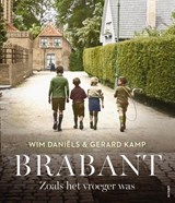 Brabant - Wim Daniëls ; Gerard Kamp - 9789021344096