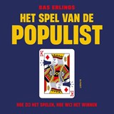 Het spel van de populist - Bas Erlings - 9789021344560