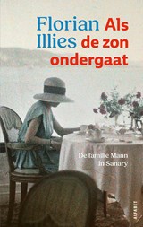 Als de zon ondergaat - Florian Illies - 9789021345109