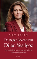 De negen levens van Dilan Yesilgöz - Alies Pegtel - 9789021345383