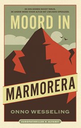 Moord in Marmorera - Onno Wesseling - 9789021345475