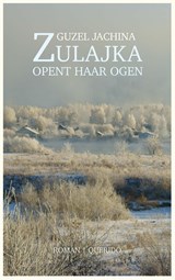 Zulajka opent haar ogen - Guzel Jachina - 9789021403021