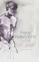 Letter en geest - Frans Kellendonk - 9789021403663