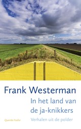 In het land van de ja-knikkers | Frank Westerman | 