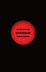 Quarantaine - Wytske Versteeg - 9789021407715
