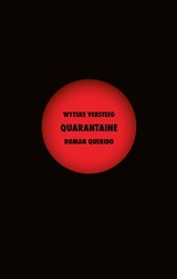 Quarantaine | Wytske Versteeg | 