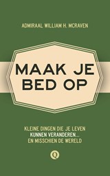 Maak je bed op - Admiraal William H. McRaven - 9789021408361