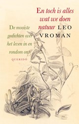 En toch is alles wat we doen natuur - Leo Vroman - 9789021409030