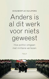 Anders is al dit werk voor niets geweest - Dieuwertje Kuijpers - 9789021409818