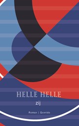 Zij - Helle Helle - 9789021416724