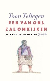 Een van ons zal omkijken - Toon Tellegen - 9789021416878
