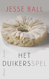 Het duikersspel - Jesse Ball - 9789021417967