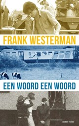 Een woord een woord | Frank Westerman | 