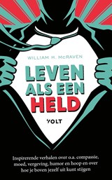 Leven als een held - Admiraal McRaven - 9789021429298