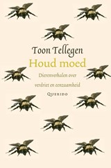 Houd moed - Toon Tellegen - 9789021434780
