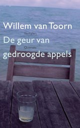 De geur van gedroogde appels | Willem van Toorn | 