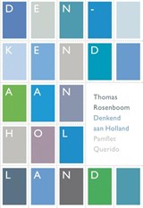 Denkend aan Holland - Thomas Rosenboom - 9789021438665