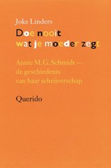 Doe nooit wat je moeder zegt - Joke Linders - 9789021440125