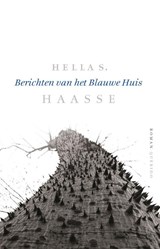 Berichten van het Blauwe Huis | Hella S. Haasse | 
