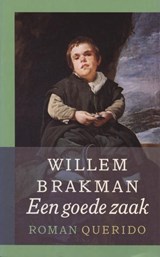 Een goede zaak - Willem Brakman - 9789021443850