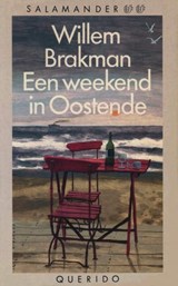 Een weekend in Oostende - Willem Brakman - 9789021444147