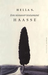 Een nieuwer testament | Hella S. Haasse | 