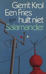 Een Fries huilt niet - Gerrit Krol - 9789021445069