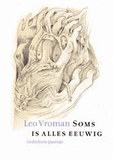 Soms is alles eeuwig - Leo Vroman - 9789021447599