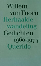 Herhaalde wandeling, gedichten 1960-1975 | Willem van Toorn | 