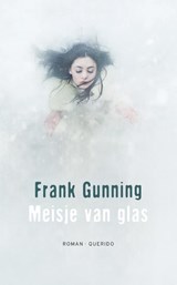 Meisje van glas | Frank Gunning | 