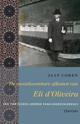 De onontkoombare afkomst van Eli d'Oliveira | Jaap Cohen | 