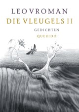 II / Die vleugels - Leo Vroman - 9789021457956