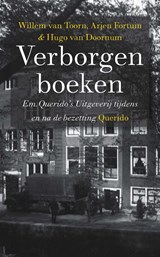 Verborgen boeken - Willem van Toorn ; Arjen Fortuin ; Hugo van Doornum - 9789021458083
