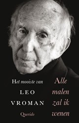 Alle malen zal ik wenen - Leo Vroman - 9789021459134