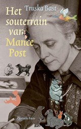 Het souterrain van Mance Post - Truska Bast - 9789021460277